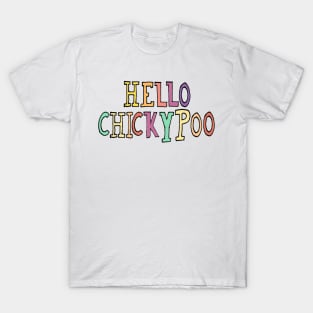 Hello Chicky poo T-Shirt